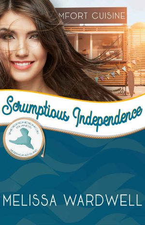 [Merriweather Island 02] • Scrumptious Independence · Merriweather Island (Independence Islands Book 2)